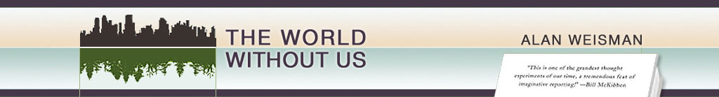 The World Without Us - Alan Weisman